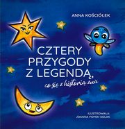 Cztery przygody z legend, co si z histori zna, Kociek Anna