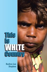 This Is White Country, Stephen Barbra-Lee