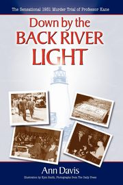 Down by the Back River Light, Davis Ann