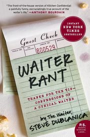 Waiter Rant, Dublanica Steve