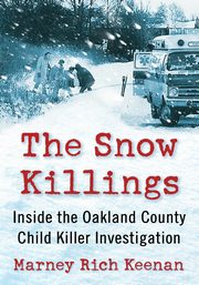 The Snow Killings, Keenan Marney Rich