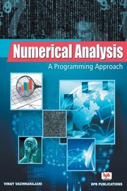 NUMERICAL ANALYSIS, Vinay Vachharajani