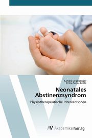 Neonatales Abstinenzsyndrom, Degelsegger Sandra