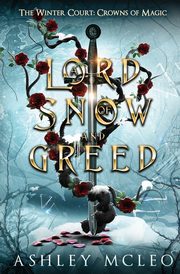 A Lord of Snow and Greed, McLeo Ashley