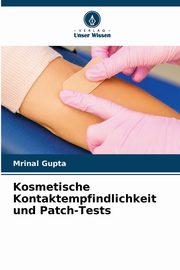 Kosmetische Kontaktempfindlichkeit und Patch-Tests, Gupta Mrinal