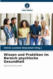 Wissen und Praktiken im Bereich psychische Gesundheit, Giacomet (Org.) Clvis Luciano