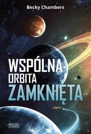 ksiazka tytu: Wsplna orbita zamknita autor: Chambers Becky