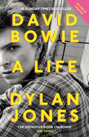David Bowie A Life, Jones Dylan