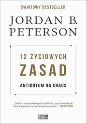 12 yciowych zasad, Peterson Jordan B.