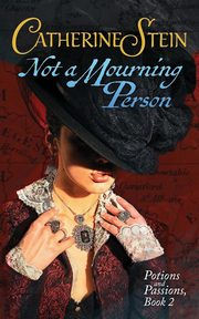 Not a Mourning Person, Stein Catherine