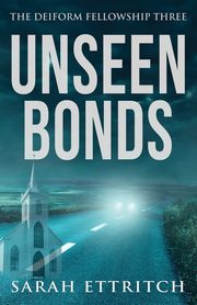 Unseen Bonds, Ettritch Sarah