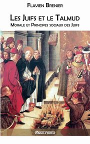 Les Juifs et le Talmud, Brenier Flavien