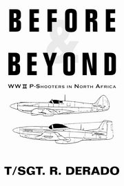Before & Beyond, Derado R.