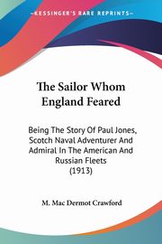 The Sailor Whom England Feared, Crawford M. Mac Dermot
