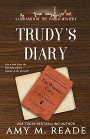 Trudy's Diary, Reade Amy M