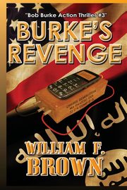 Burke's Revenge, Brown William F