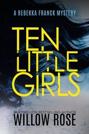 Ten Little Girls, Rose Willow