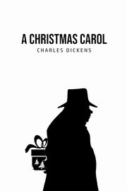 A Christmas Carol, Dickens Charles