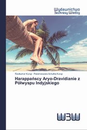 Harappascy Aryo-Dravidianie z Pwyspu Indyjskiego, Kurup Ravikumar