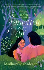 THE FORGOTTEN WIFE, Mahadevan Madhavi