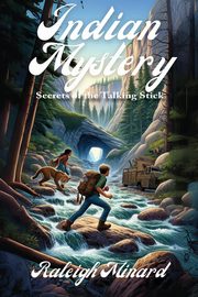 Indian Mystery, Minard Raleigh