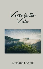 Verse in the Vale, Leclair Mariana