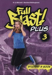 ksiazka tytu: Full Blast Plus 3 Student's Book autor: Mitchell H.Q., Malkogianni Marileni