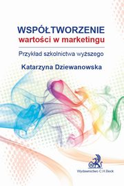 ksiazka tytu: Wsptworzenie wartoci w marketingu autor: Dziewanowska Katarzyna