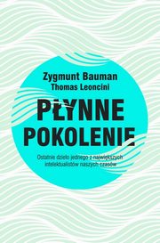 ksiazka tytu: Pynne pokolenie autor: Bauman Zygmunt, Leoncini Thomas