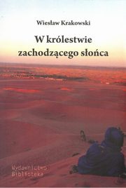 W krlestwie zachodzcego soca, Krakowski Wiesaw