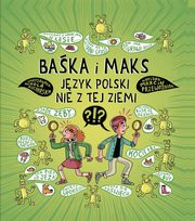 Baka i Maks Jzyk polski nie z tej ziemi, Przewoniak Marcin