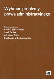 ksiazka tytu: Wybrane problemy prawa administracyjnego autor: 