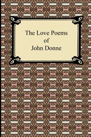 The Love Poems of John Donne, Donne John