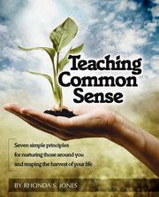 Teaching Common Sense, Jones Rhonda S.