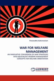 War for Welfare Management, Subramaniam Viswanatha