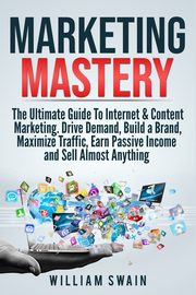Marketing Mastery, Swain William