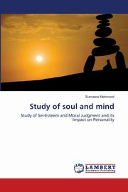 ksiazka tytu: Study of soul and mind autor: Mehmood Sumaera