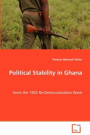 Political Stability in Ghana, Aidoo Thomas Maxwell