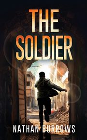 The Soldier, Burrows Nathan