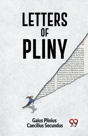Letters Of Pliny, Plinius Caecilius Secundus Gaius