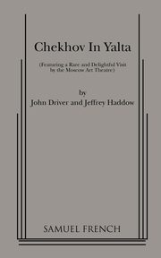 Chekhov in Yalta, Driver John