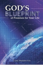 God's Blueprint of Promises for Your Life, Fox Shandon