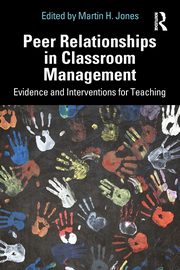 Peer Relationships in Classroom Management, 