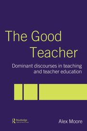The Good Teacher, Moore Alex