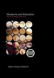 Museums and Education, Hooper-Greenhill Eilean