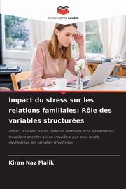 Impact du stress sur les relations familiales, Malik Kiran Naz