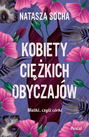 Kobiety cikich obyczajw, Socha Natasza