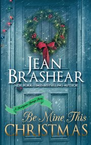 Be Mine This Christmas, Brashear Jean