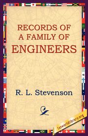 Records of a Family of Engineers, Stevenson Robert Louis