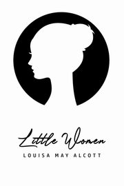 Little Women, Alcott Louisa May